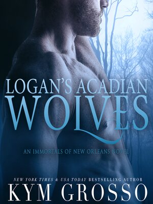 cover image of Logan's Acadian Wolves